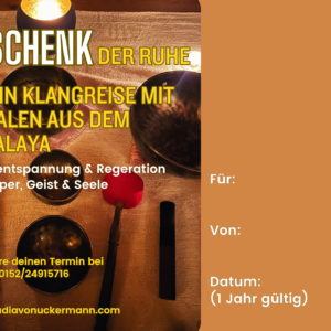 Geschenk der Ruhe - Gutschein für ein individuelles Klangbad 1:1